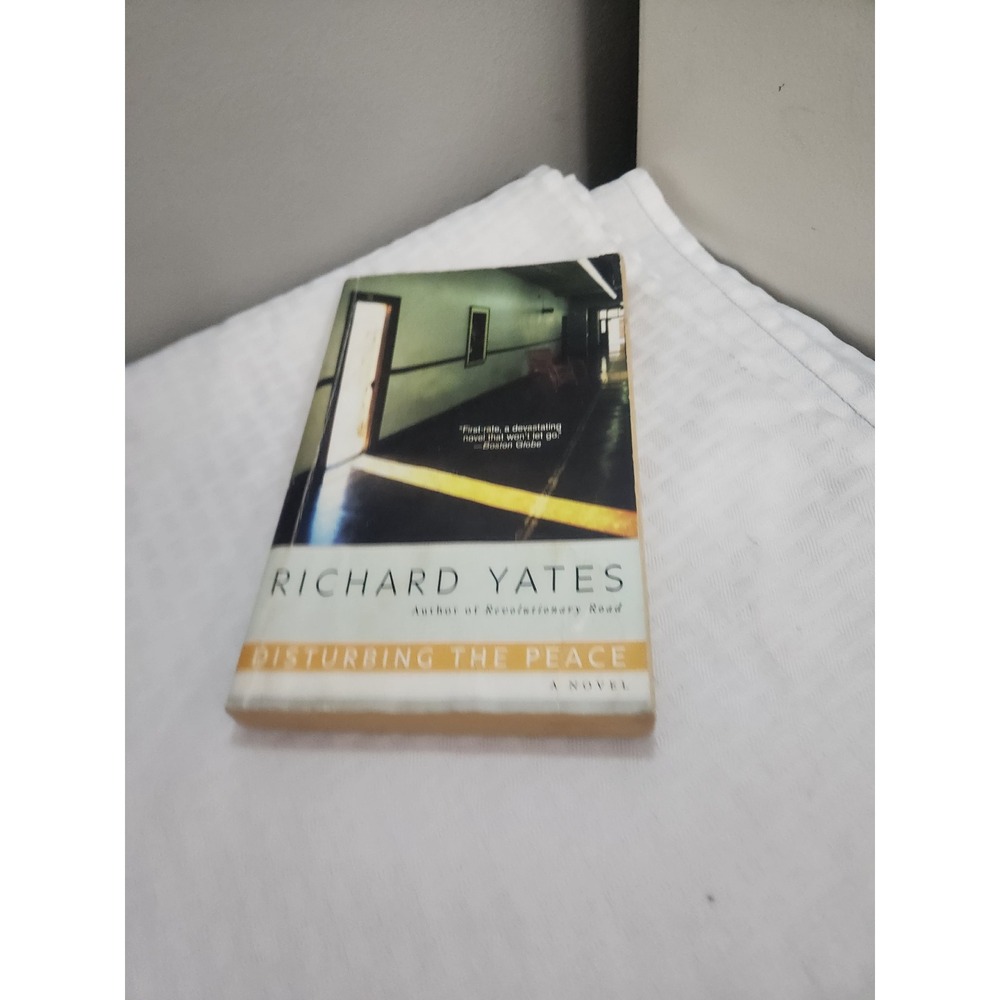 Disturbing the Peace by Richard Yates Paperback Novel Literary Fiction
